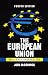 The European Union: Politics and Policies, Fourth Edition by John McCormick ISBN 0813343763