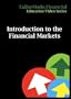 Introduction to the Financial Markets