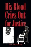 His Blood Cries Out for Justice