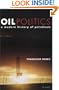 Oil Politics: A Modern History of Petroleum