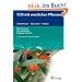 TCM mit westlichen Pflanzen: Phytotherapie - Akupunktur - Di�tetik