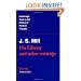 J. S. Mill: 'On Liberty' and Other Writings (Cambridge Texts in the History of Political Thought)