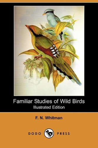 Familiar Studies of Wild Birds