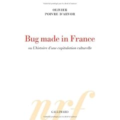 Bug made in France ou L'histoire d'une capitulation culturelle