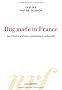 Bug made in France ou L'histoire d'une capitulation culturelle