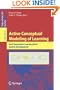 Active Conceptual Modeling of Learning: Next Generation Learning-Base System Development (Lecture Notes in Computer Science / Information Systems and Applications, incl. Internet/Web, and HCI)