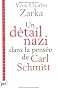 Un d�tail nazi dans la pens�e de Carl Schmitt : La justification des lois de Nuremberg du 15 septembre 1935