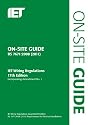 On-Site Guide: (BS 7671:2008 Wiring Regulations, incorporating Amendment No 1:2011) (Iet Wiring Regulations)