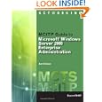 MCITP Guide to Microsoft Windows Server 2008, Enterprise Administration (Exam # 70-647)...