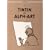 Tintin and Alph-Art