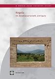 Angola: Oil, Broad-based Growth, and Equity (World Bank Country Study) (World Bank Country Study)