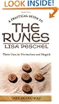 A Practical Guide to the Runes: Their...