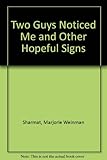 Two guys noticed me - and other miracles