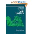 Julio Cort�zar: New Readings (Cambridge Studies in Latin American and Iberian Literature)