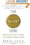 The Talent Code: Greatness Isn't Born...