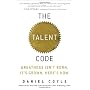 The Talent Code: Greatness Isn't Born. It's Grown.&hellip by Daniel Coyle
