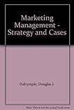 Marketing management : strategy and cases