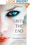 Until the End: The Party; The Dance;...