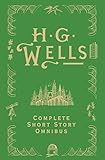 HG Wells : complete short story omnibus