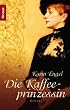 Die Kaffeeprinzessin