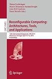 Reconfigurable computing : architectures, tools, and applications : 10th International Symposium, ARC 2014, Vilamoura, Portugal, April 14-16, 2014, proceedings
