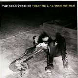 Treat Me Like Your Mother [7" VINYL]