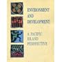 Environment and development: A Pacific Island perspective