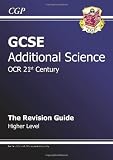 GCSE Additional Science OCR 21st Century Revision Guide - Higher