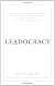 Leadocracy: Hiring More Great Leaders Like You into Public Service