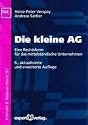 Die kleine AG: Eine Rechtsform f&uuml;r das mittelst&auml;ndische Unternehmen