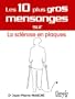La scl�rose en plaques