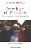 Entre islam et démocratie : Parcours des jeunes Français d\'aujourd\'hui