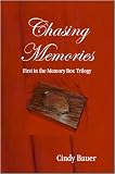 Chasing Memories - First in the Memory Box Trilogy