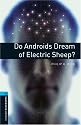 Do Androids Dream of Electric Sheep?: 1800 Headwords (Oxford Bookworms Library)