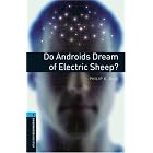 Do Androids Dream of Electric Sheep? (Oxford Bookworms Library) by Philip K. Dick, Andy Hopkins, and Joc Potter