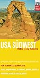 MOBIL REISEN Reisef�hrer USA S�dwest: Mobile Touring Highlights. Fly & Drive Tourenbuch. Unterwegs auf den sch�nsten Reiserouten zwischen Rockies und Pazifik - Werner Rau