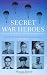 Secret War Heroes