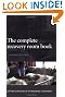 The Complete Recovery Room Book