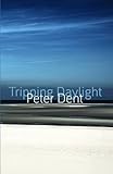 Tripping daylight