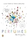 Perfumes: The A-Z Guide