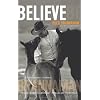 Believe: A Horseman's Journey