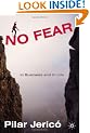 No Fear: In Business and In Life