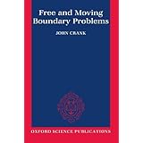 free and moving boundary problems oxford science publications
