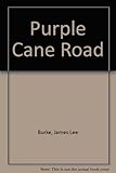 Purple Cane Road