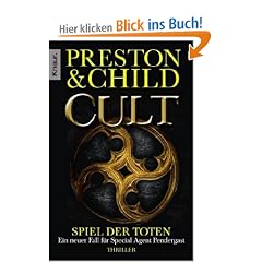 Cult - Spiel der Toten: Ein neuer Fall f�r Special Agent Pendergast (Knaur TB)