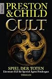 Produkt-Bild: Cult - Spiel der Toten: Ein neuer Fall f&uuml;r Special Agent Pendergast (Knaur TB)