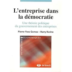 L'entreprise dans la d�mocratie : Une th�orie politique du gouvernement des entreprises