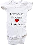SOMEONE IN MANHATTAN LOVES ME - MANHATTAN BABY - City Series - White, Blue or Pink Onesie / Baby T-shirt