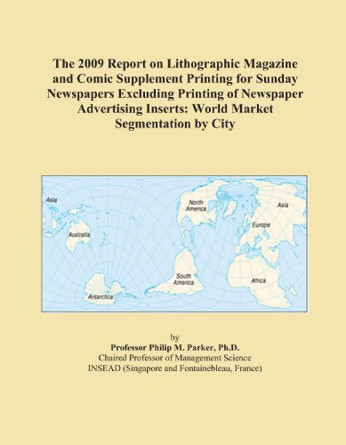 The 2009 Report on Lithographic Magazine and 