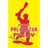 Pygmyby Chuck Palahniuk